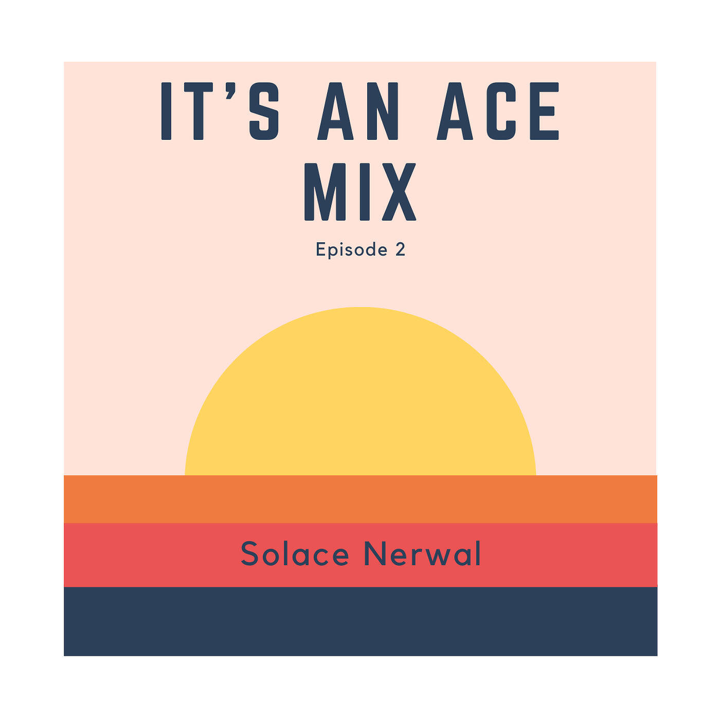 Релиз It's an Ace Mix (Episode 2)