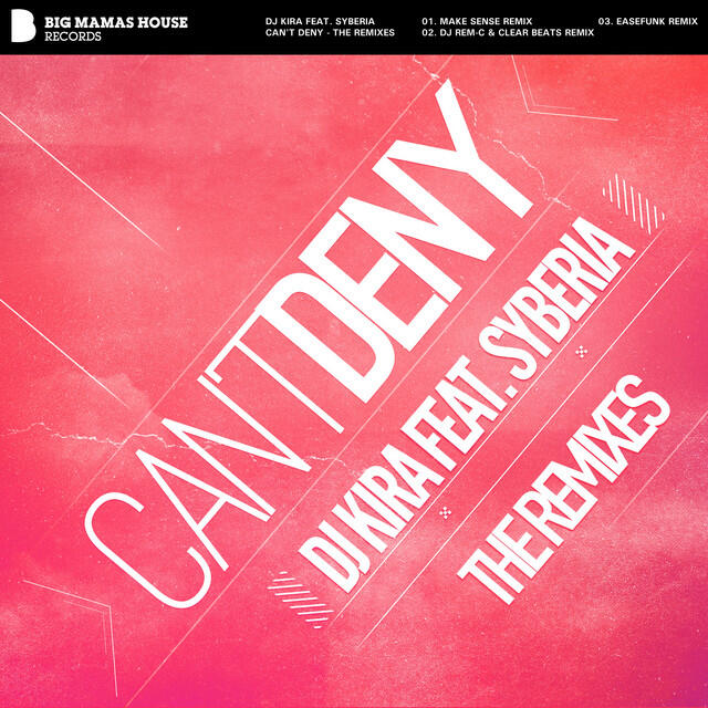 Релиз Can't Deny - The Remixes