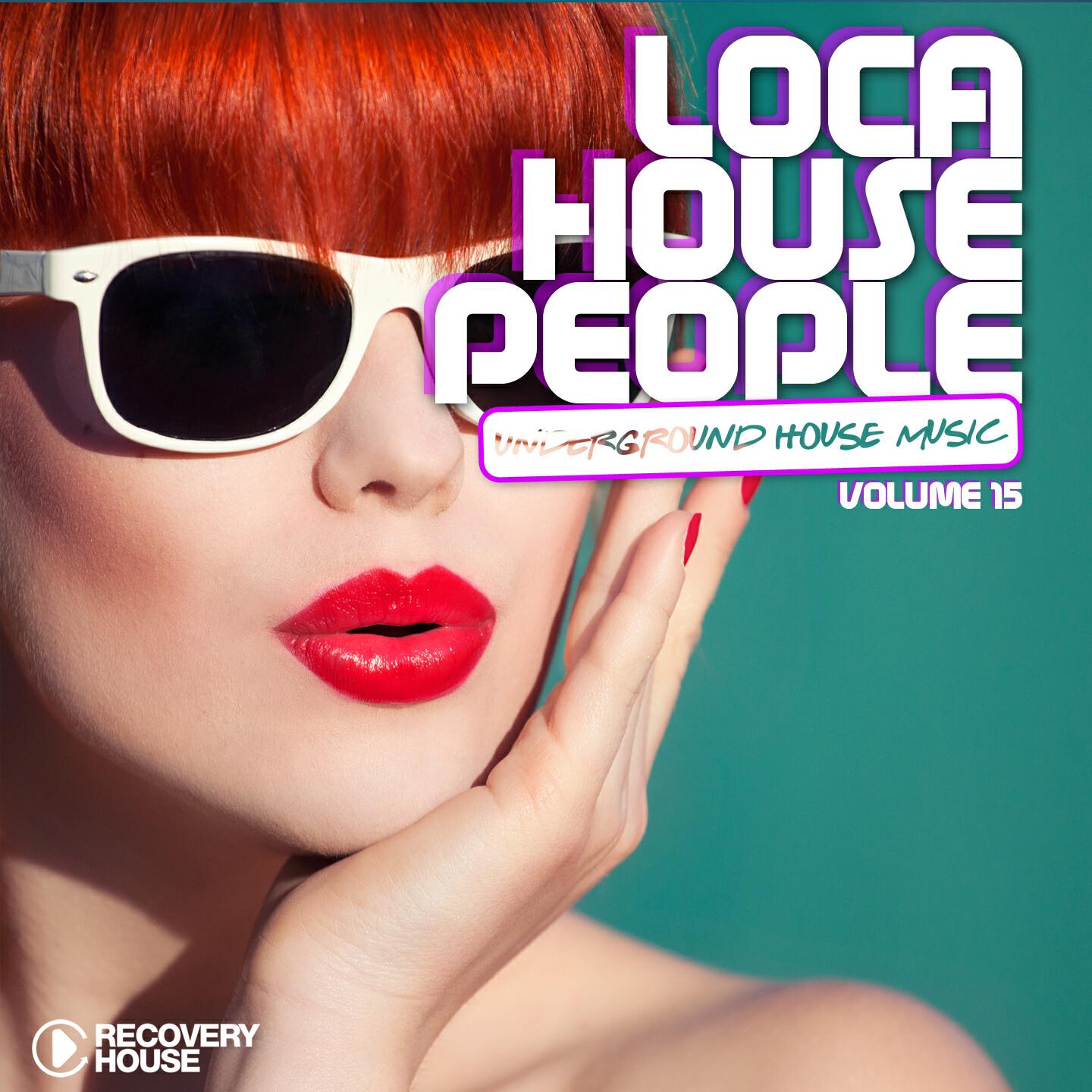Релиз Loca House People, Vol. 15