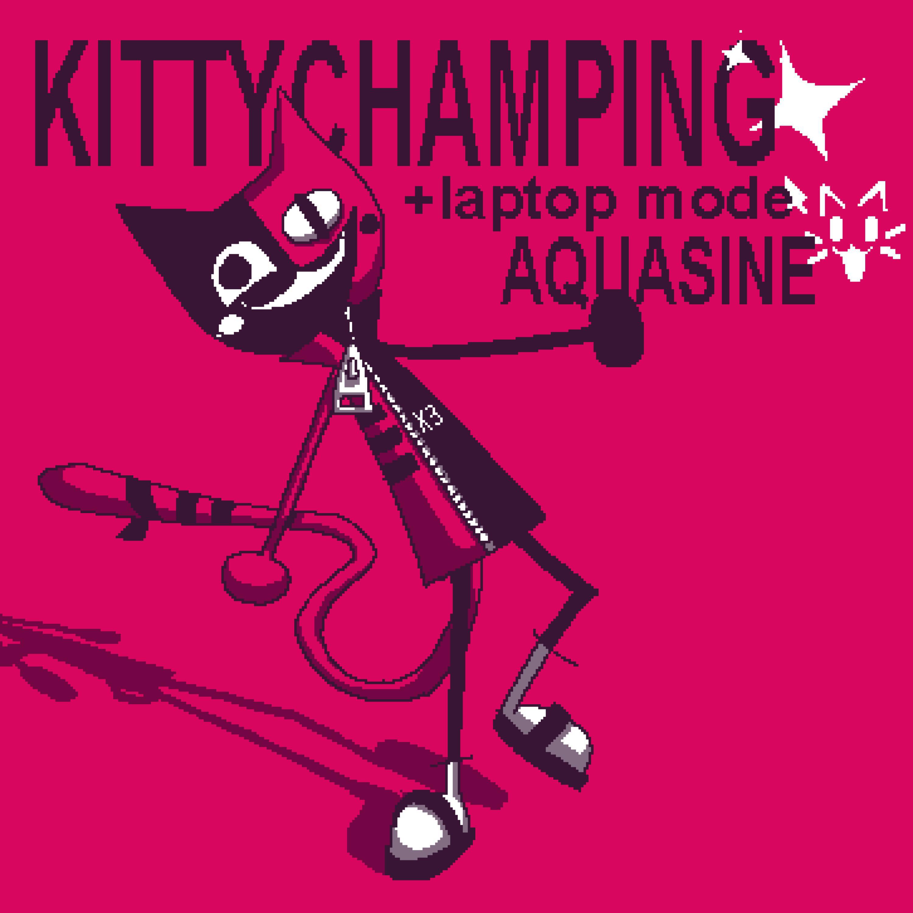 Релиз KITTYCHAMPING + laptop mode