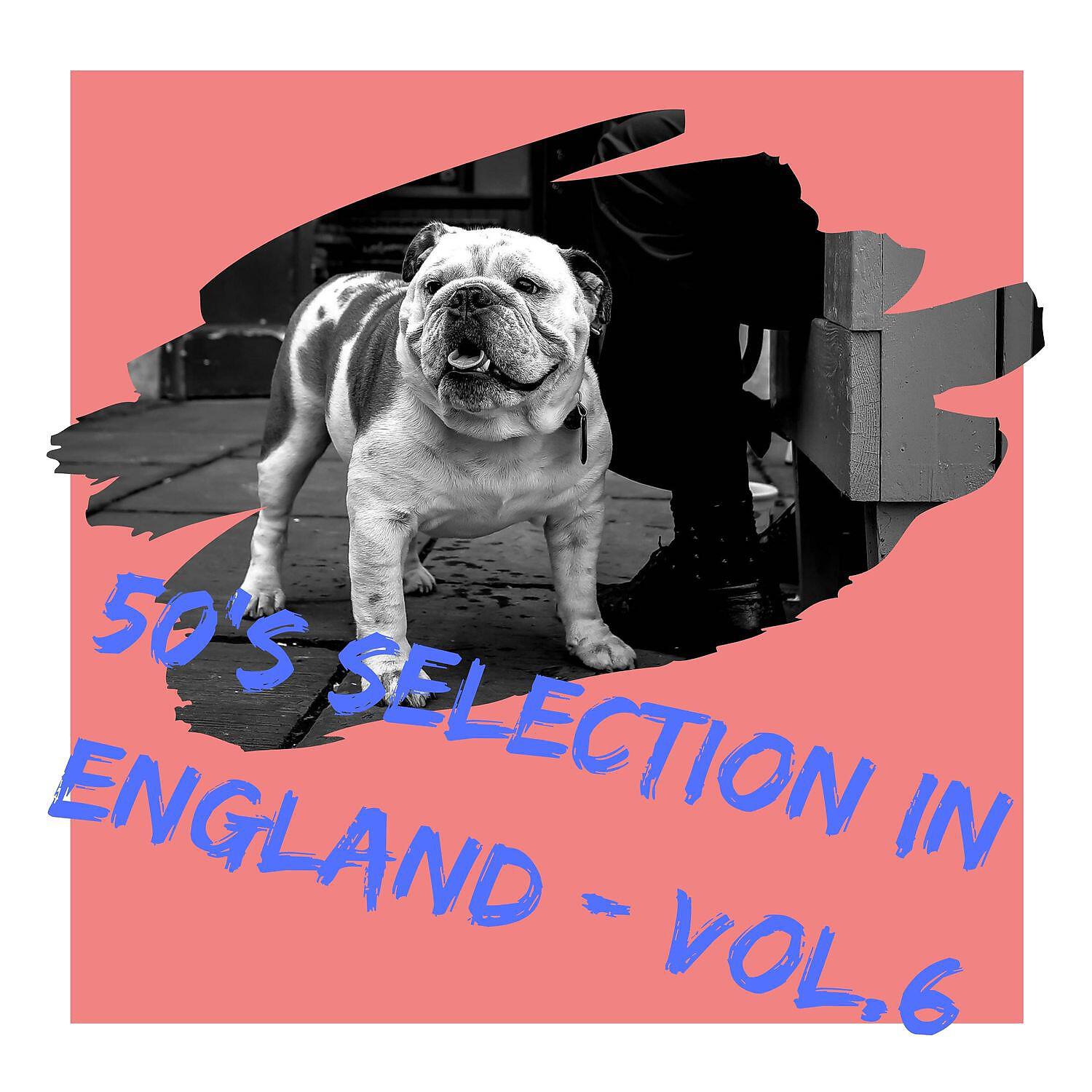 Релиз 50's selection in England - Vol.6