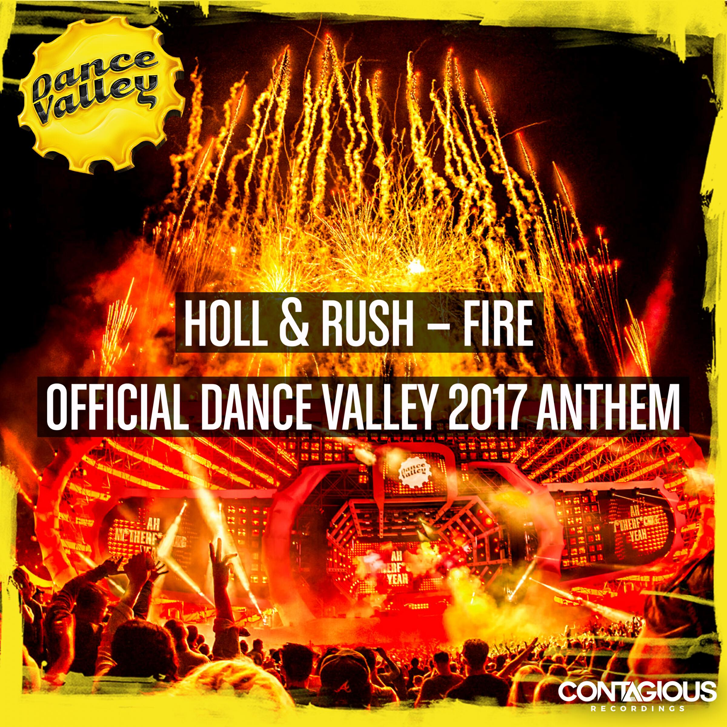 Релиз Fire (Dance Valley 2017 Anthem)