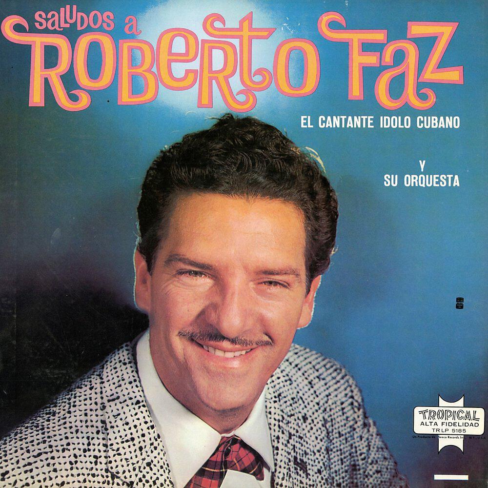 Релиз Saludos a Roberto Faz