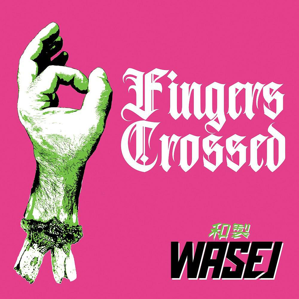 Релиз Fingers Crossed