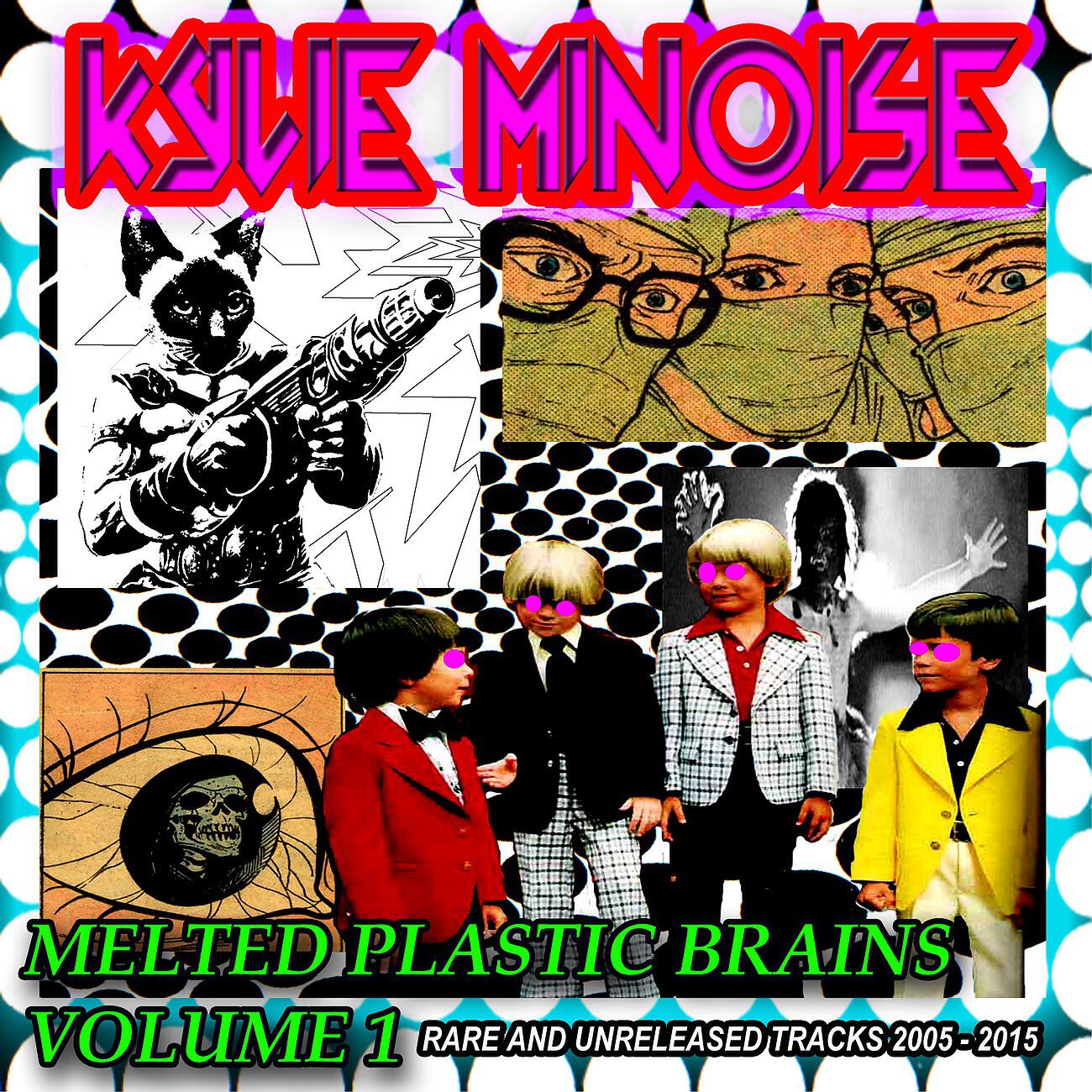 Релиз Melted Plastic Brains Vol 1