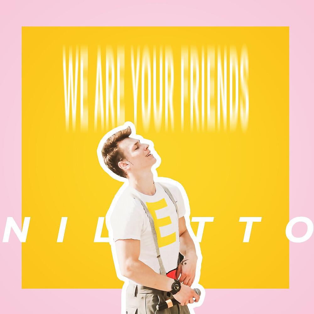 Постер альбома We Are Your Friends Version 1