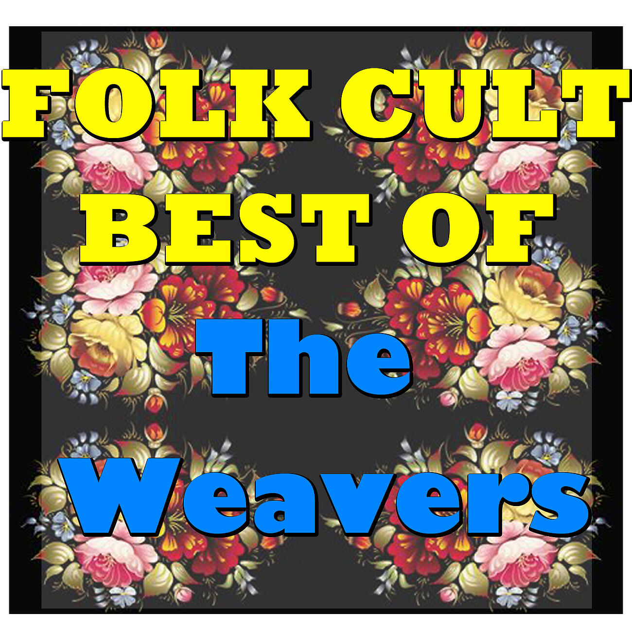 Релиз Folk Cult: Best Of The Weavers
