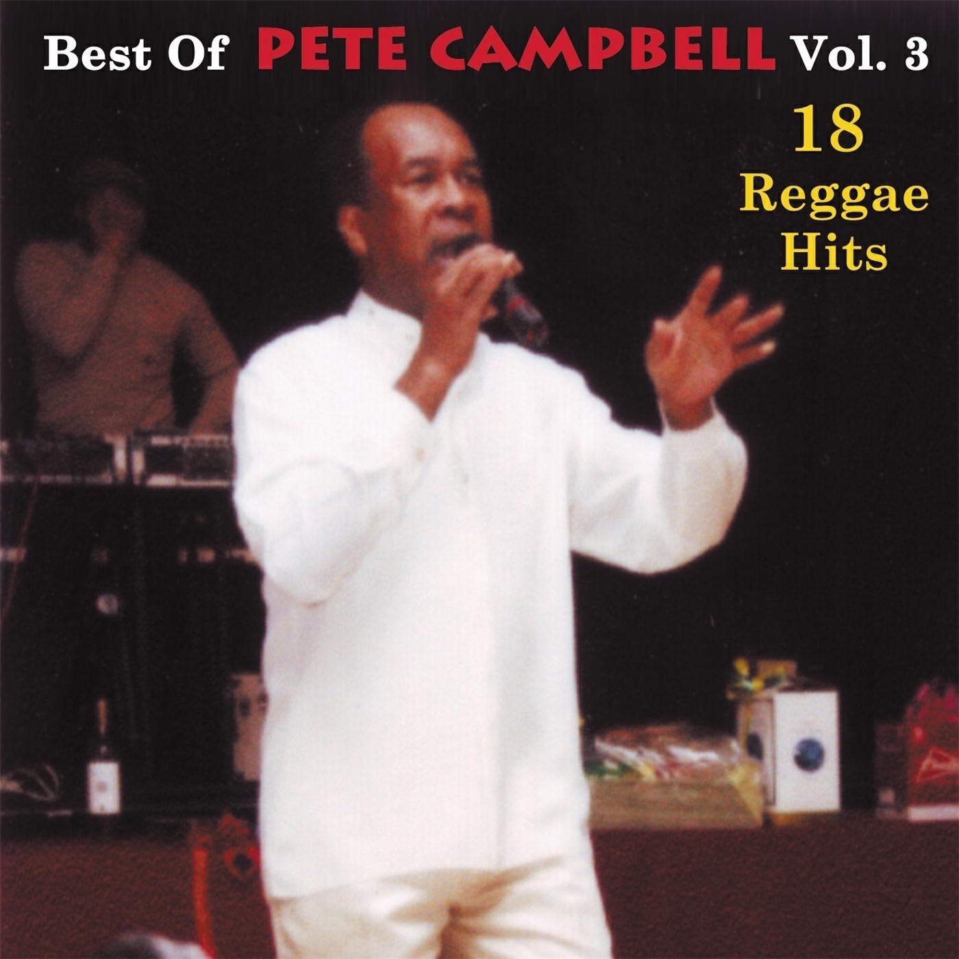 Релиз Best of Pete Campbell, Vol. 3: 18 Reggae Hits