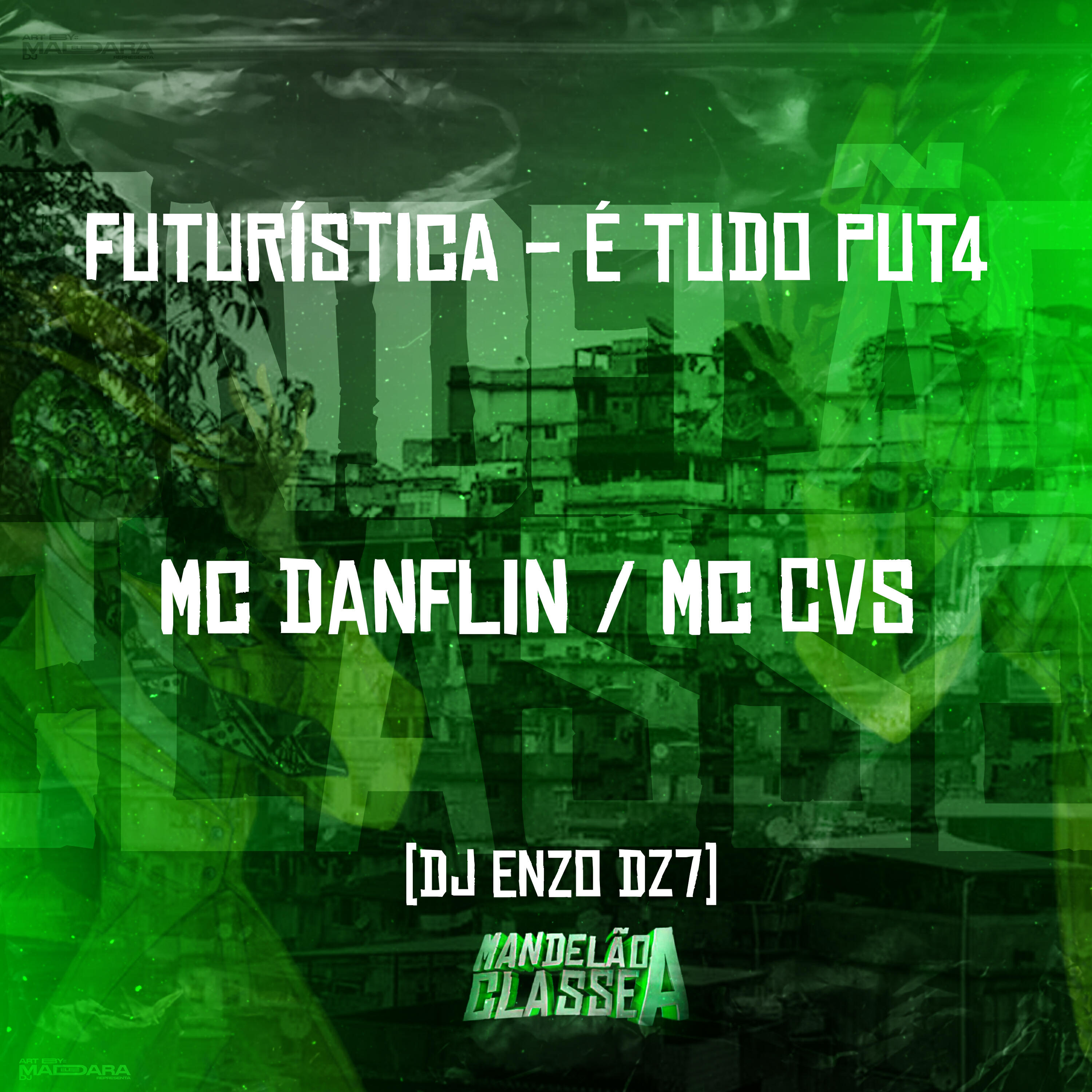 Скачать песню mc danflin, MC CVS, DJ ENZO DZ7 - Futuristica - É Tudo Put4 бесплатно в MP3 для Android и iOS