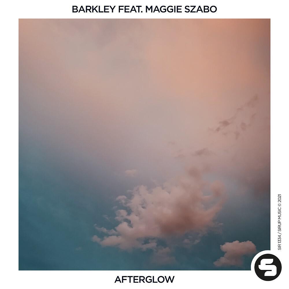 Скачать песню Barkley, Maggie Szabo - Afterglow бесплатно в MP3 для Android и iOS