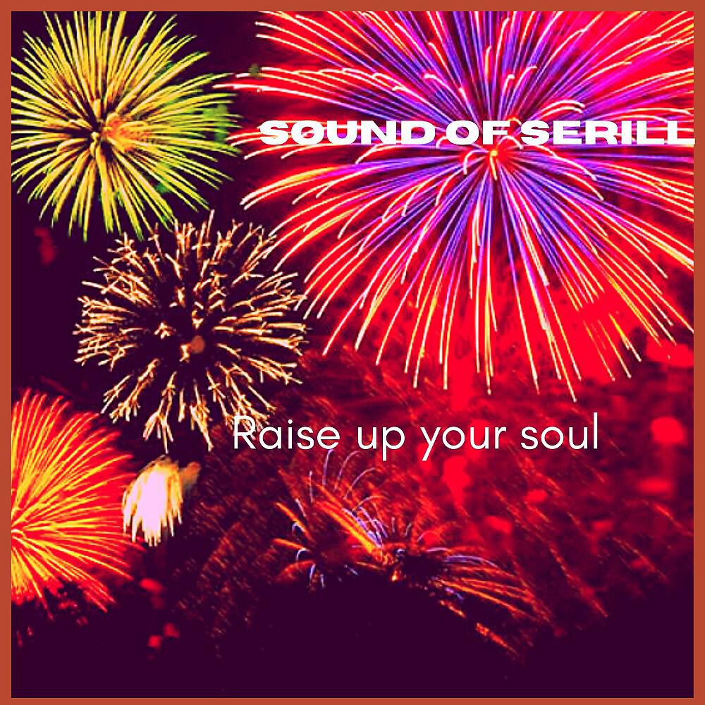 Релиз Raise up Your Soul