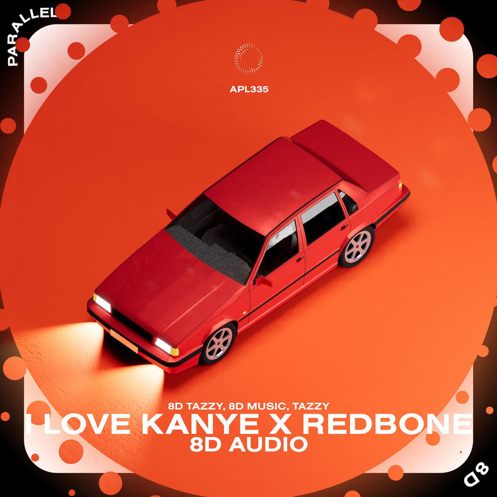 Релиз I Love Kanye x Redbone - 8D Audio