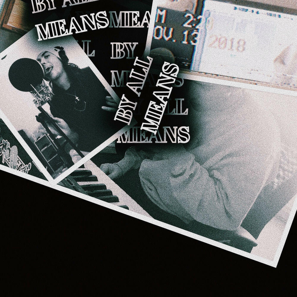 Релиз By All Means