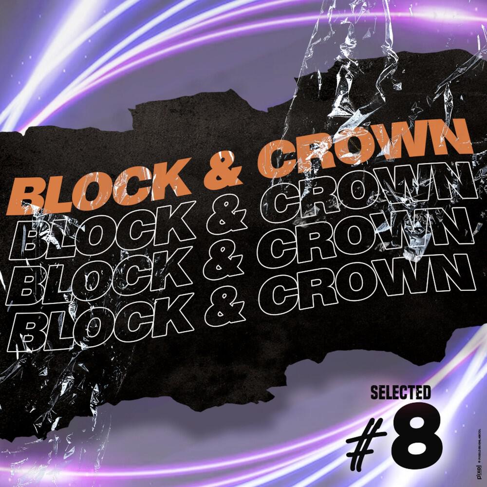 Релиз Block & Crown Selected #8 Nu Disco Special