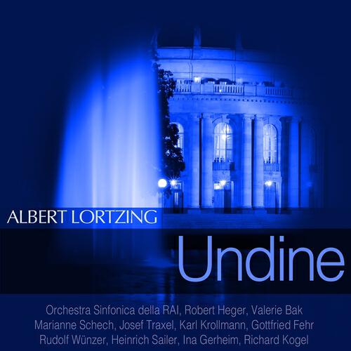 Релиз Lortzing: Undine