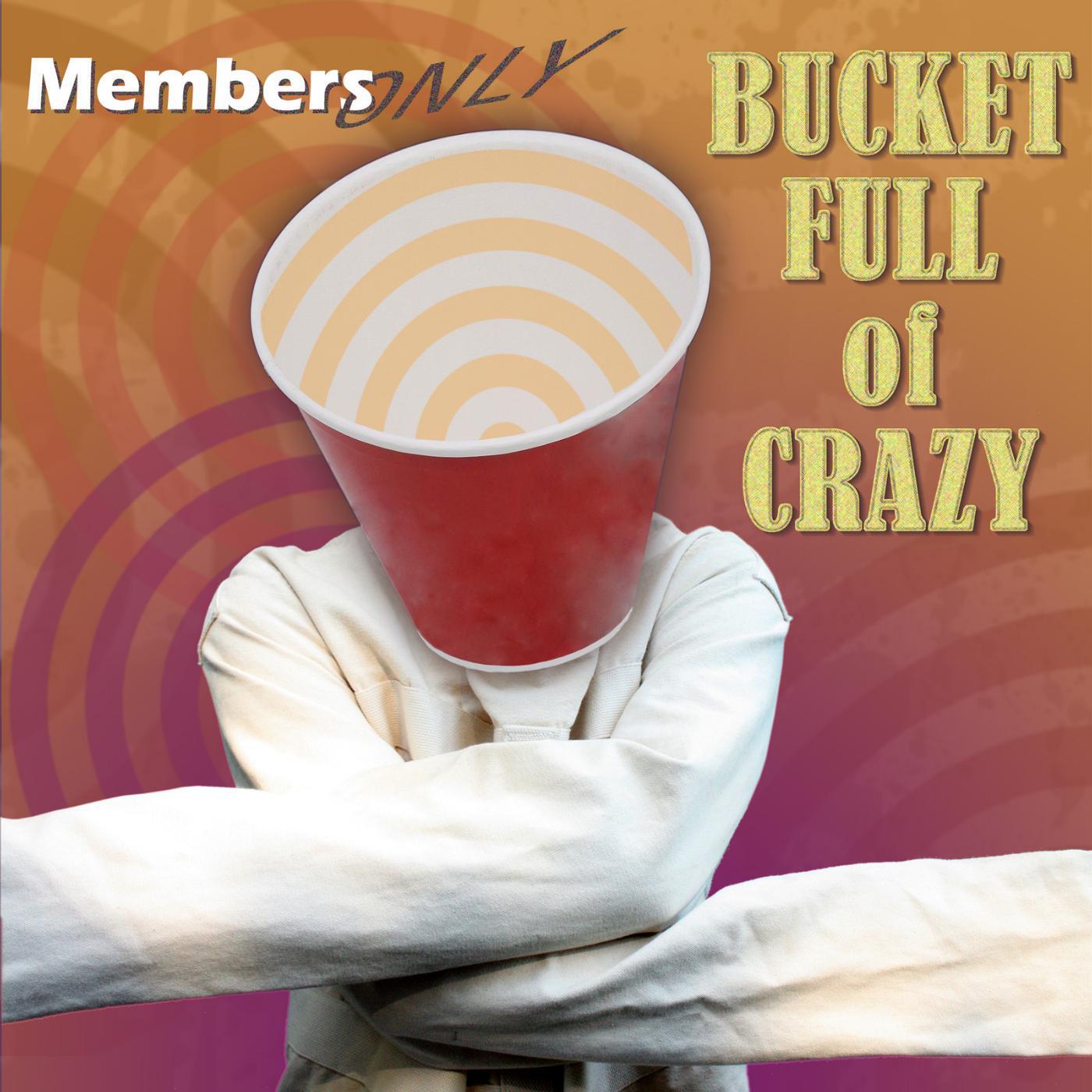 Релиз Bucket Full of Crazy