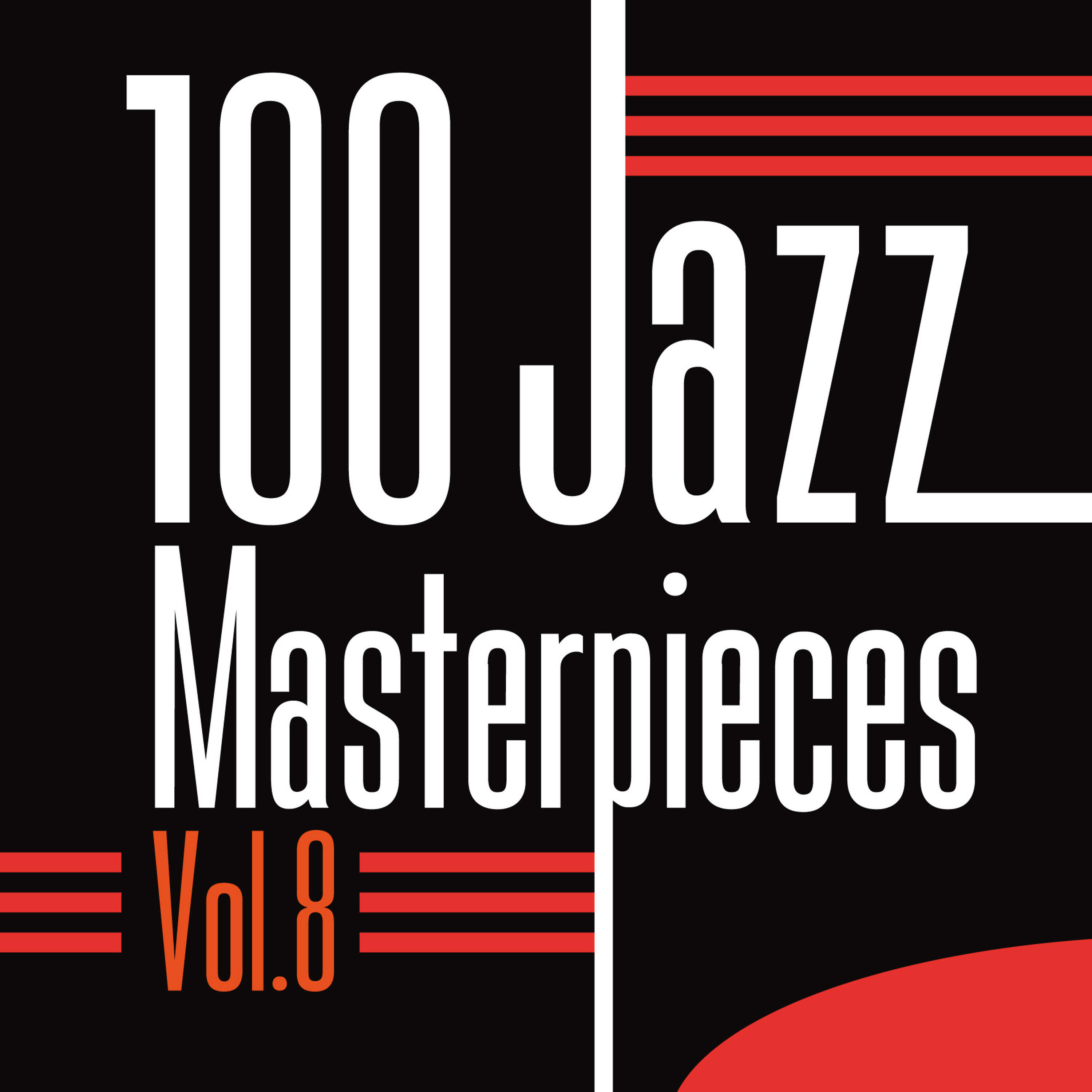 Релиз 100 Jazz Masterpieces, Vol. 8