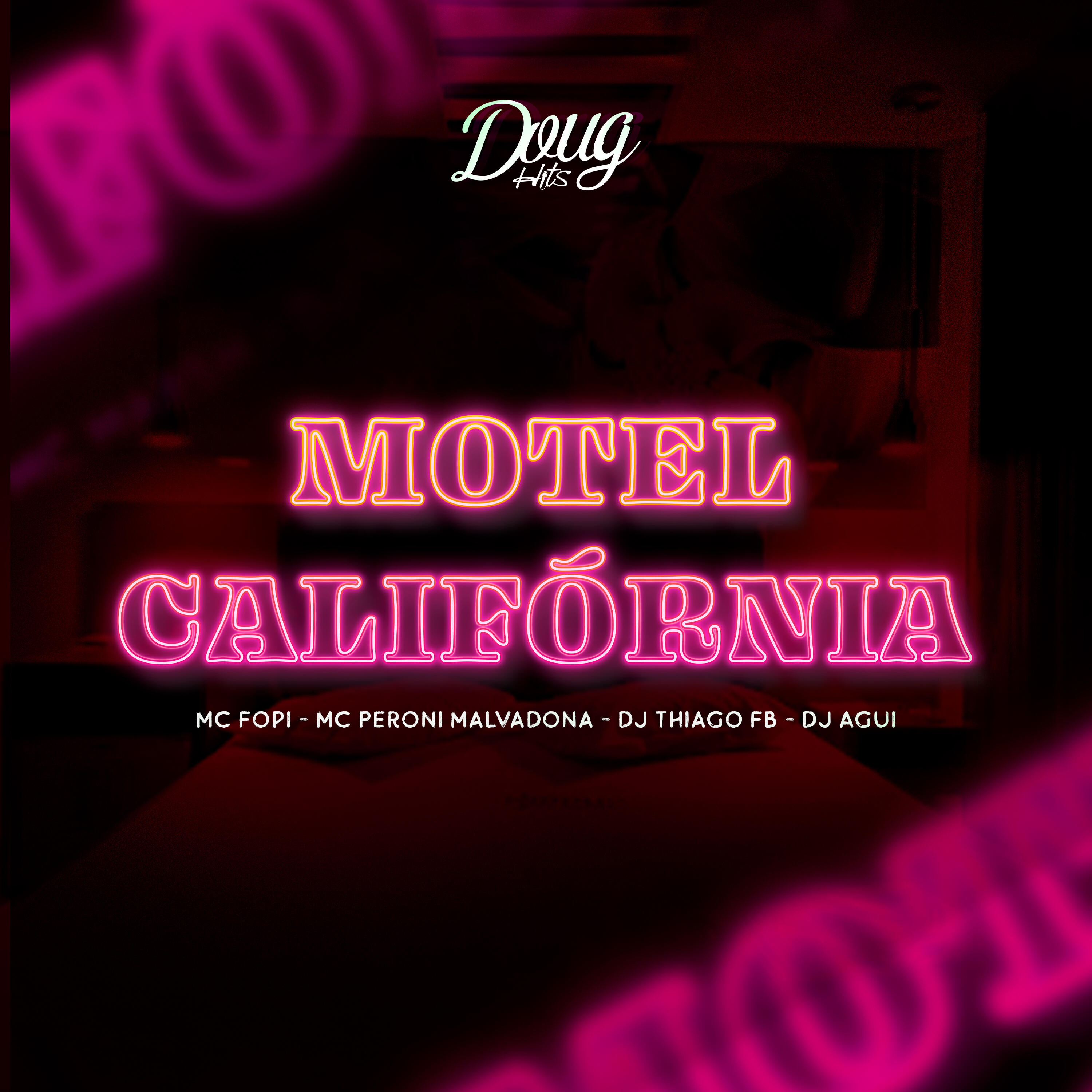 Скачать песню Mc Fopi, Dj thiago fb, Dj Agui, Mc Peroni Malvadona - Motel California бесплатно в MP3 для Android и iOS
