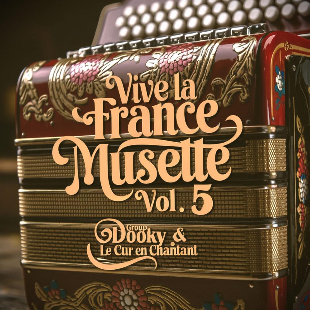 Релиз Vive la France Musette Vol. 5