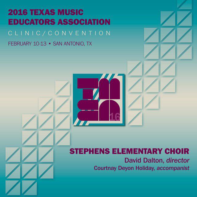 Релиз 2016 Texas Music Educators Association (TMEA): Stephens Elementary Honor Choir [Live]