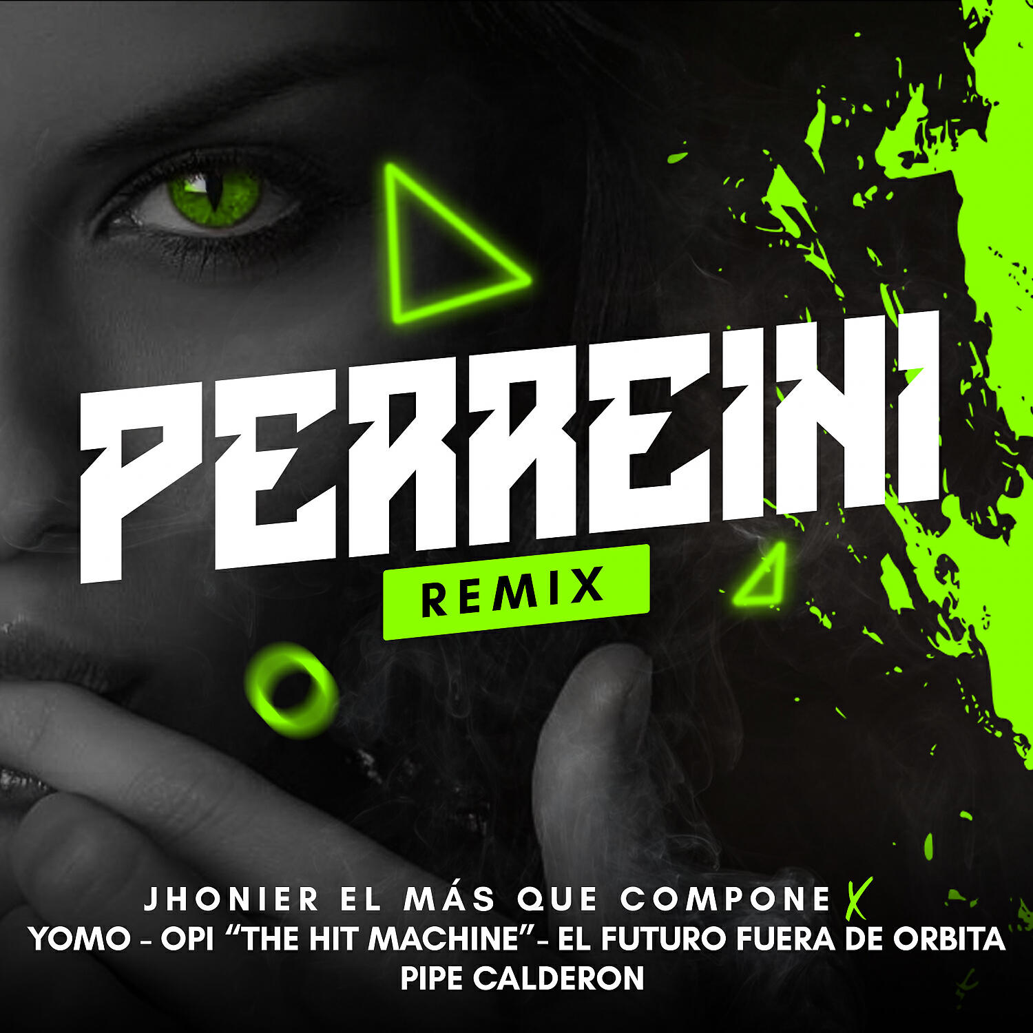 Релиз Perreini (feat. El Futuro Fuera De Orbita & Opi the Hit Machine) [Remix]