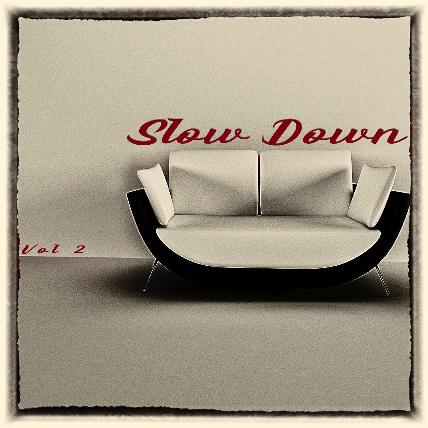 Релиз Slow Down, Vol. 2 - Selected and Finest Chillout Beats