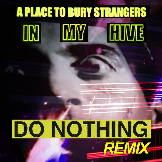 Релиз In My Hive (Do Nothing Remix)