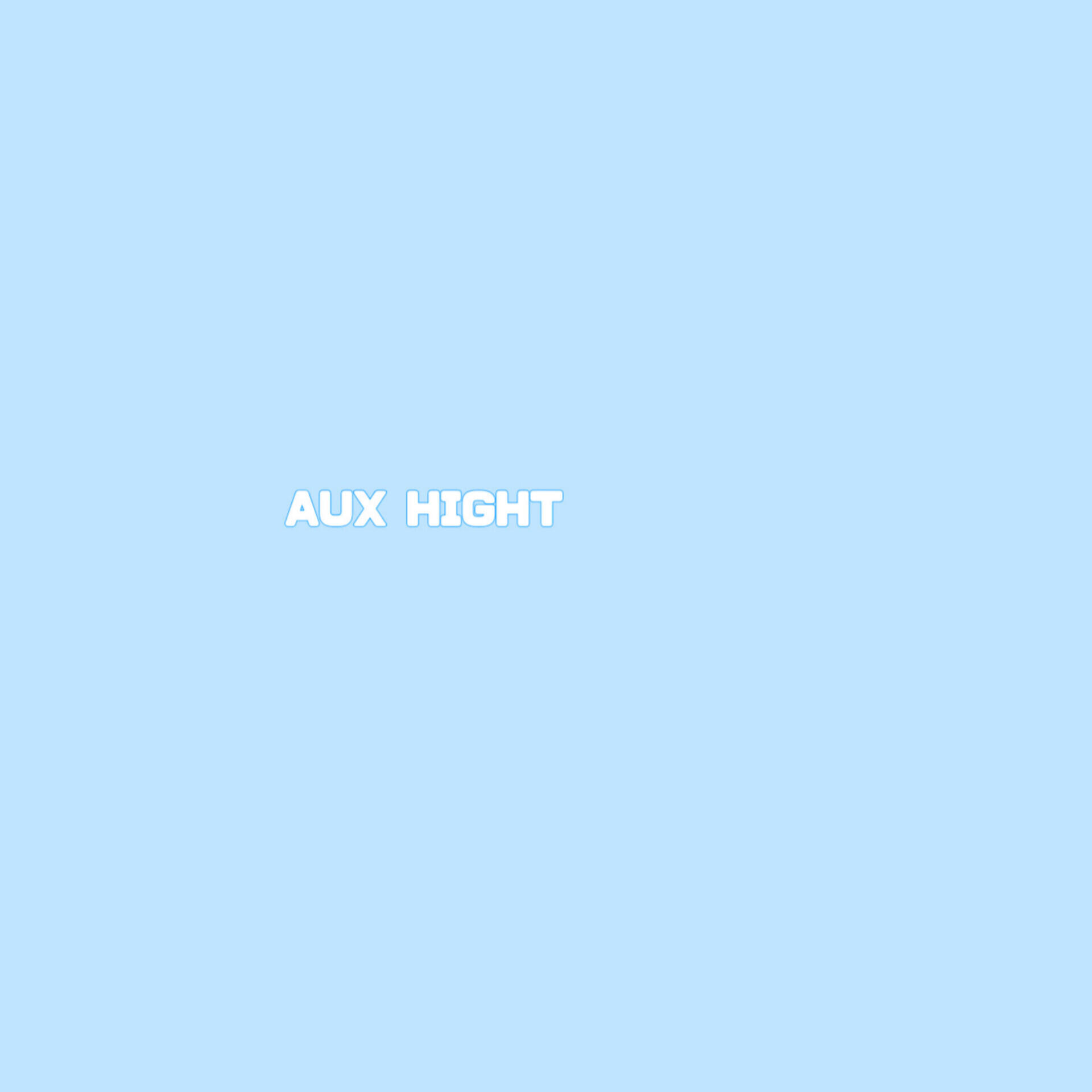 AUX - HIGHT