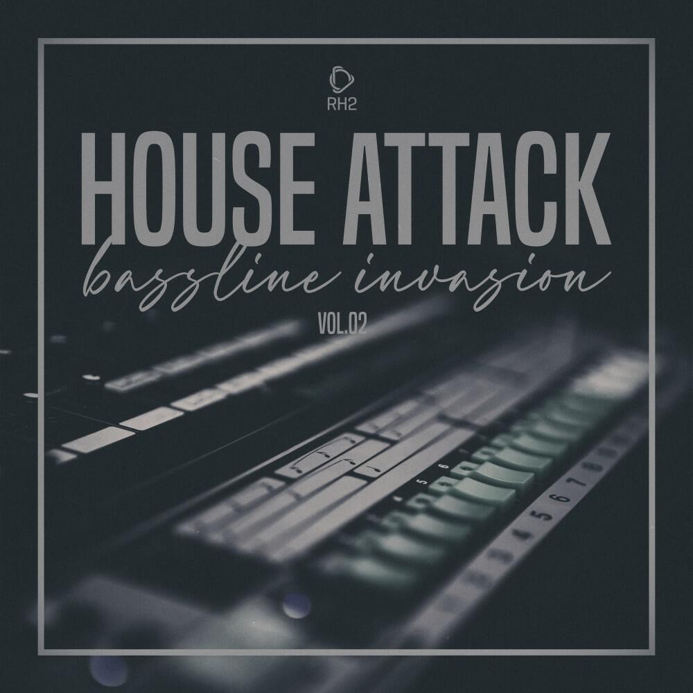 Релиз House Attack: Bassline Invasion, Vol.02