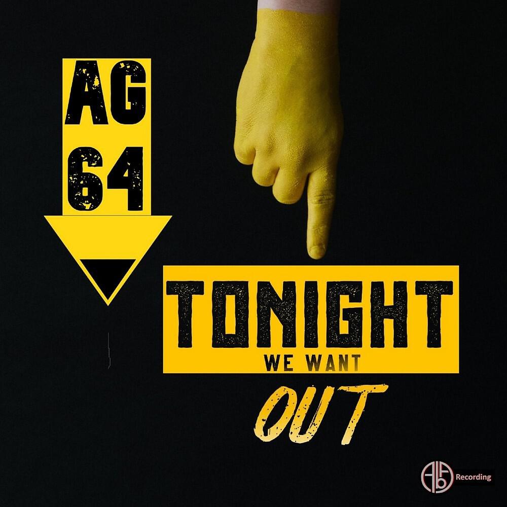 Релиз Tonight We Want Out