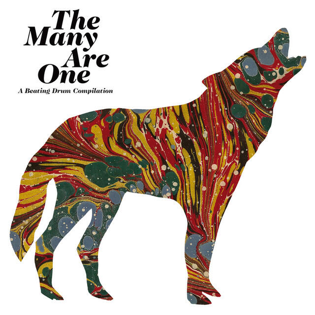 Релиз The Many Are One (A Beating Drum Compilation)