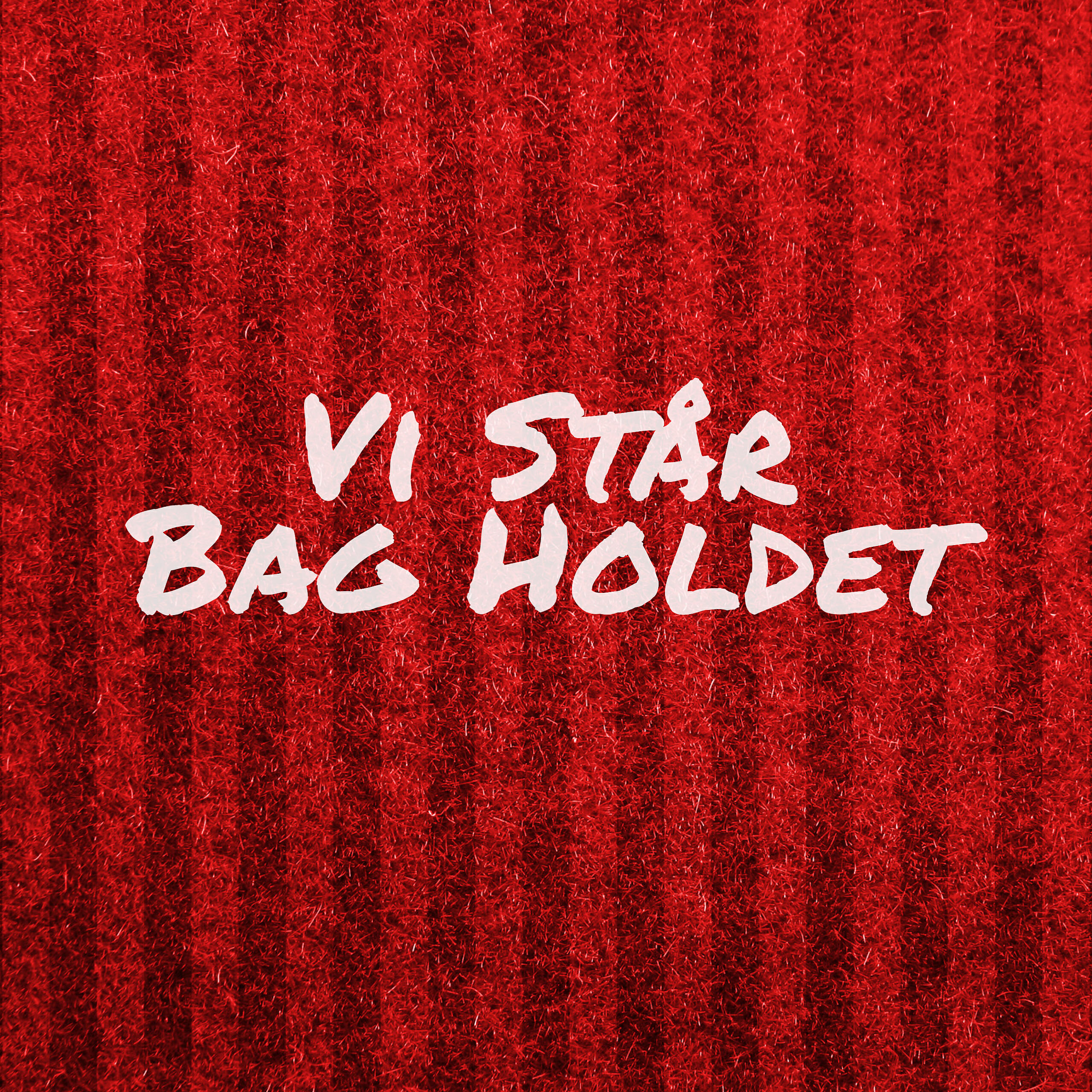 Релиз Vi Står Bag Holdet
