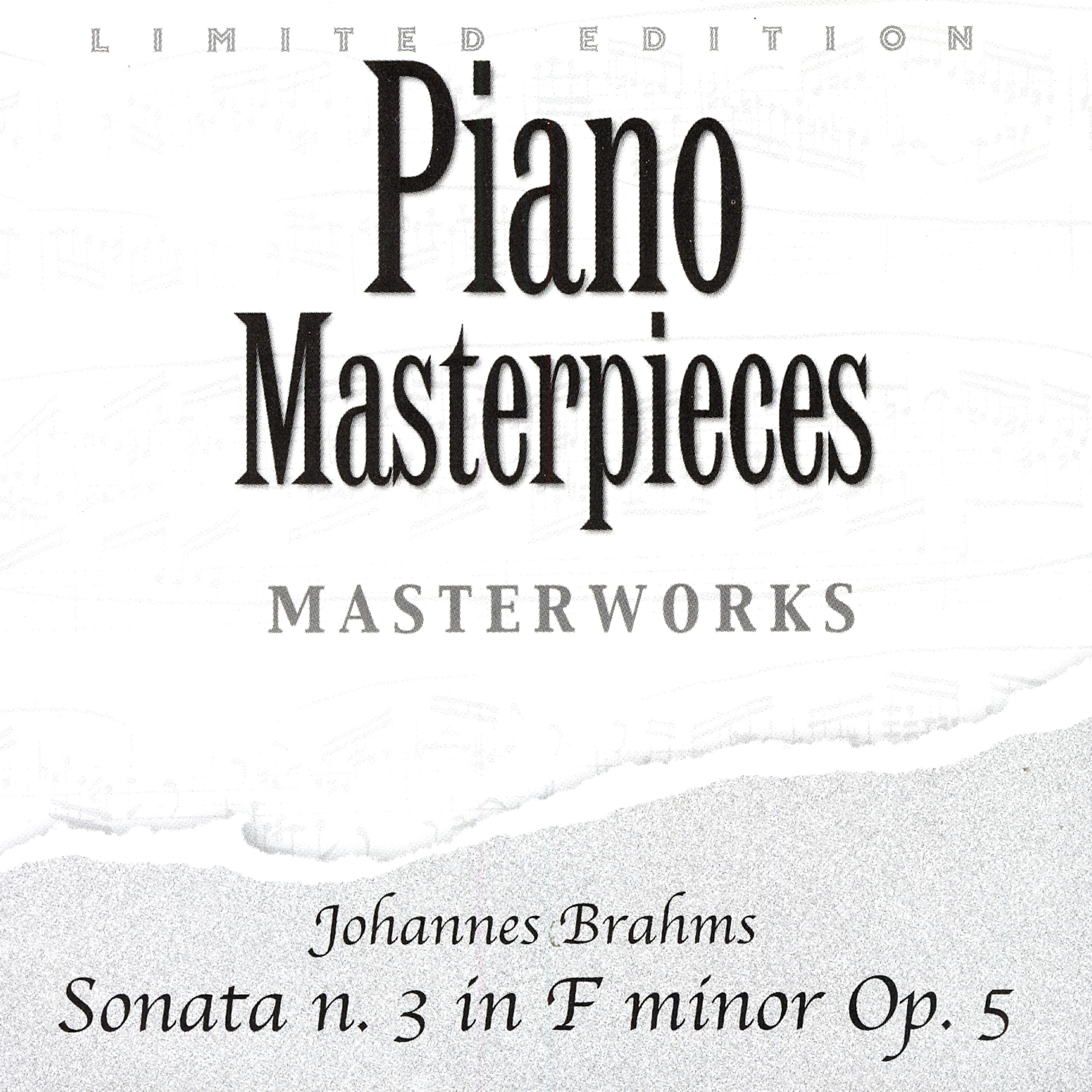 Релиз Johannes Brahms: Sonata N. 3 In F Minor Op. 5