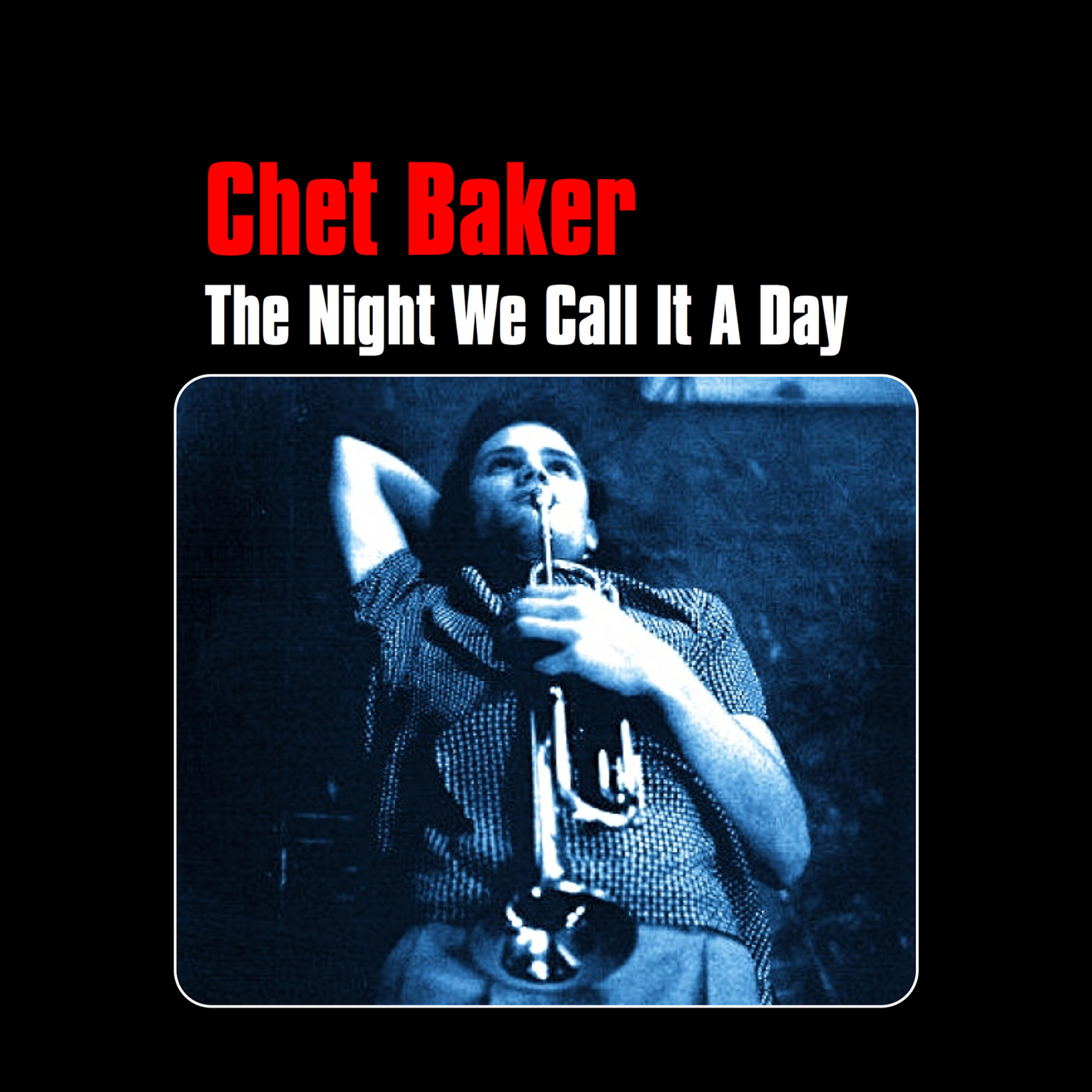 Релиз The Night We Call It a Day