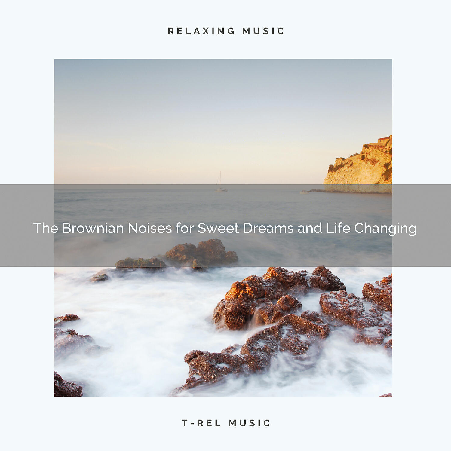Релиз The Brownian Noises for Sweet Dreams and Life Changing