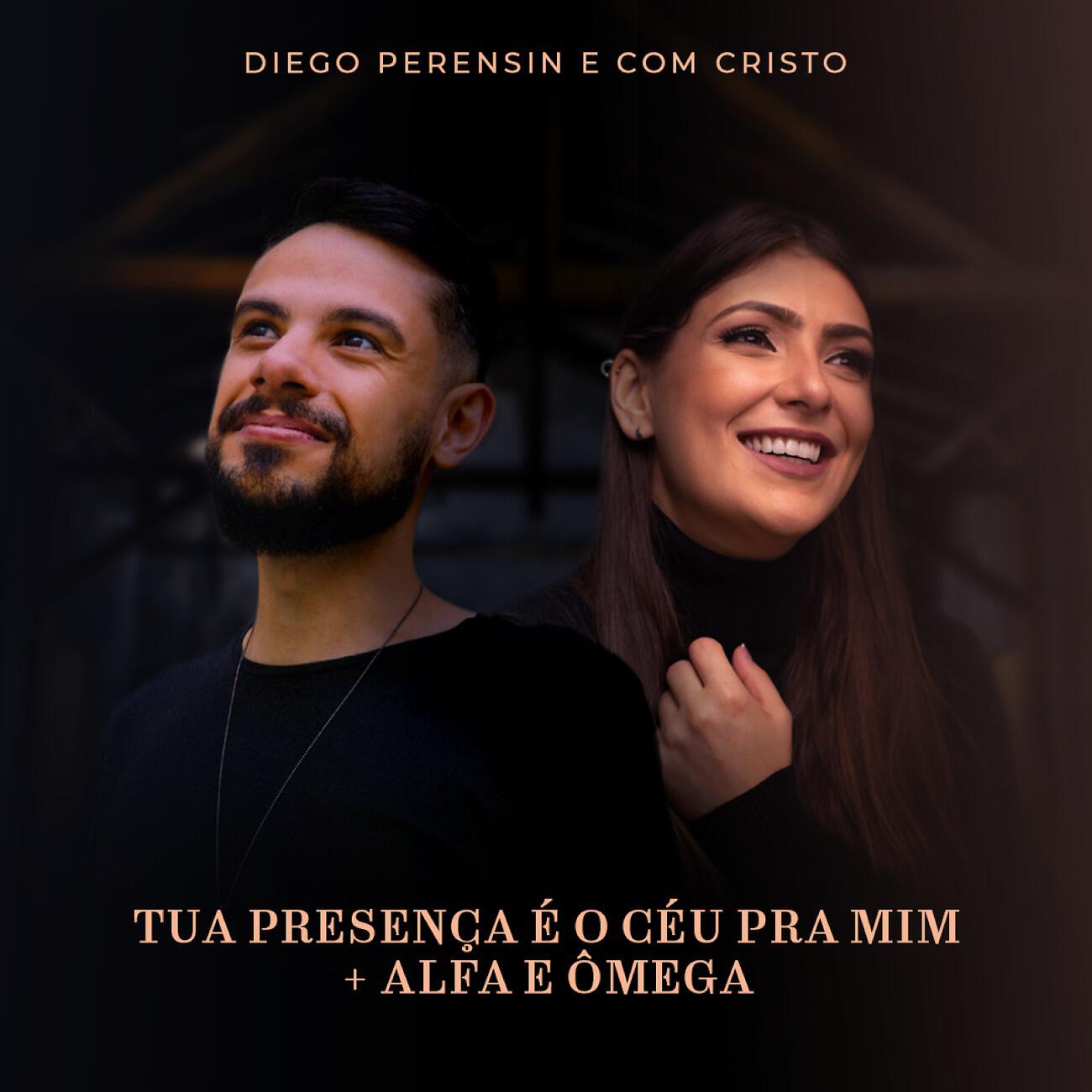Релиз Tua Presença é o Céu Pra Mim + Alfa e Ômega