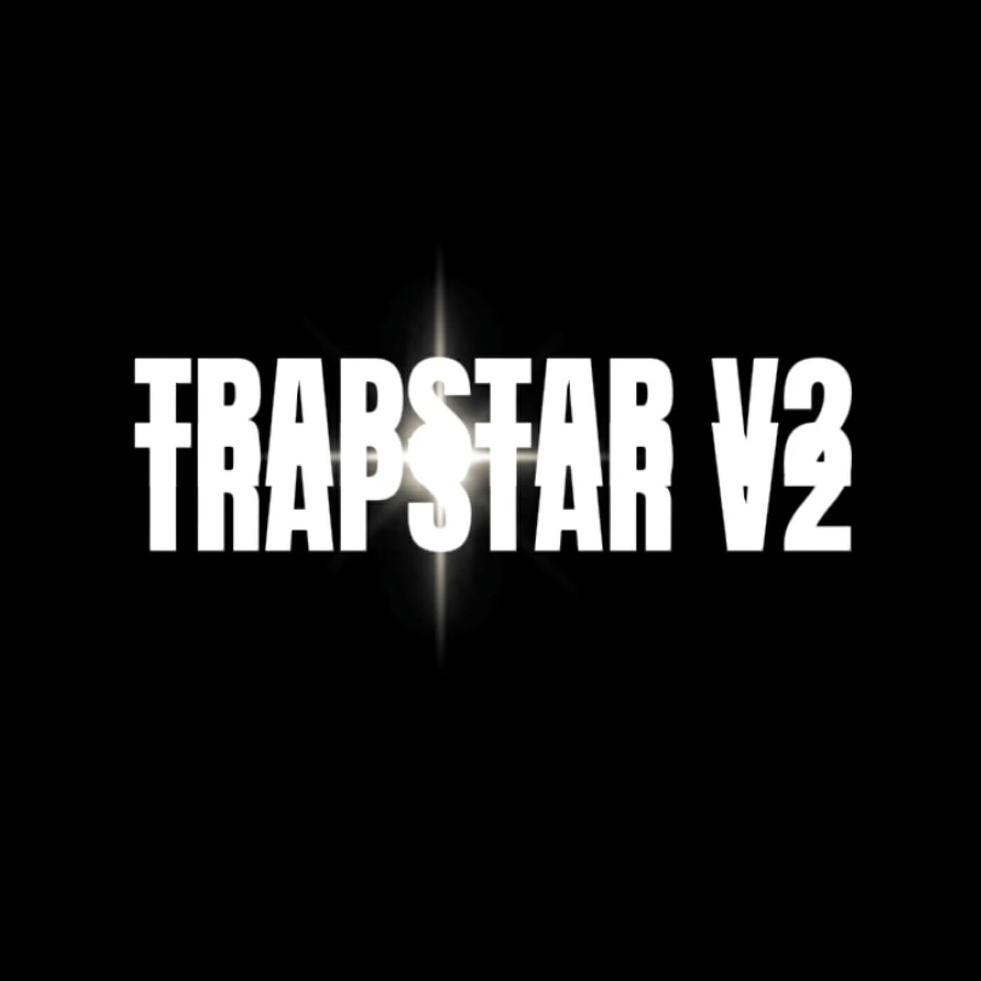 Релиз Trapstar V2