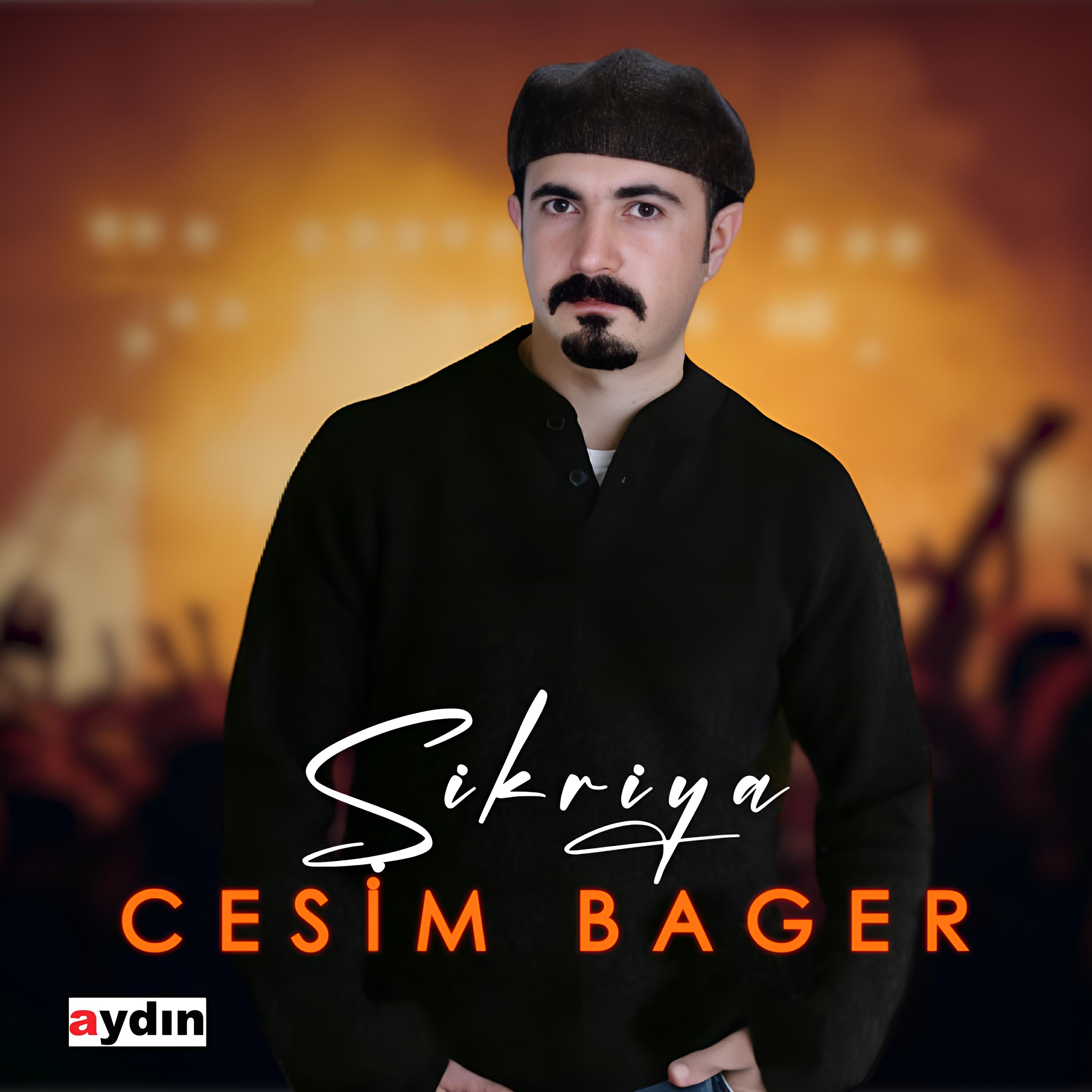 Cesîm Bager