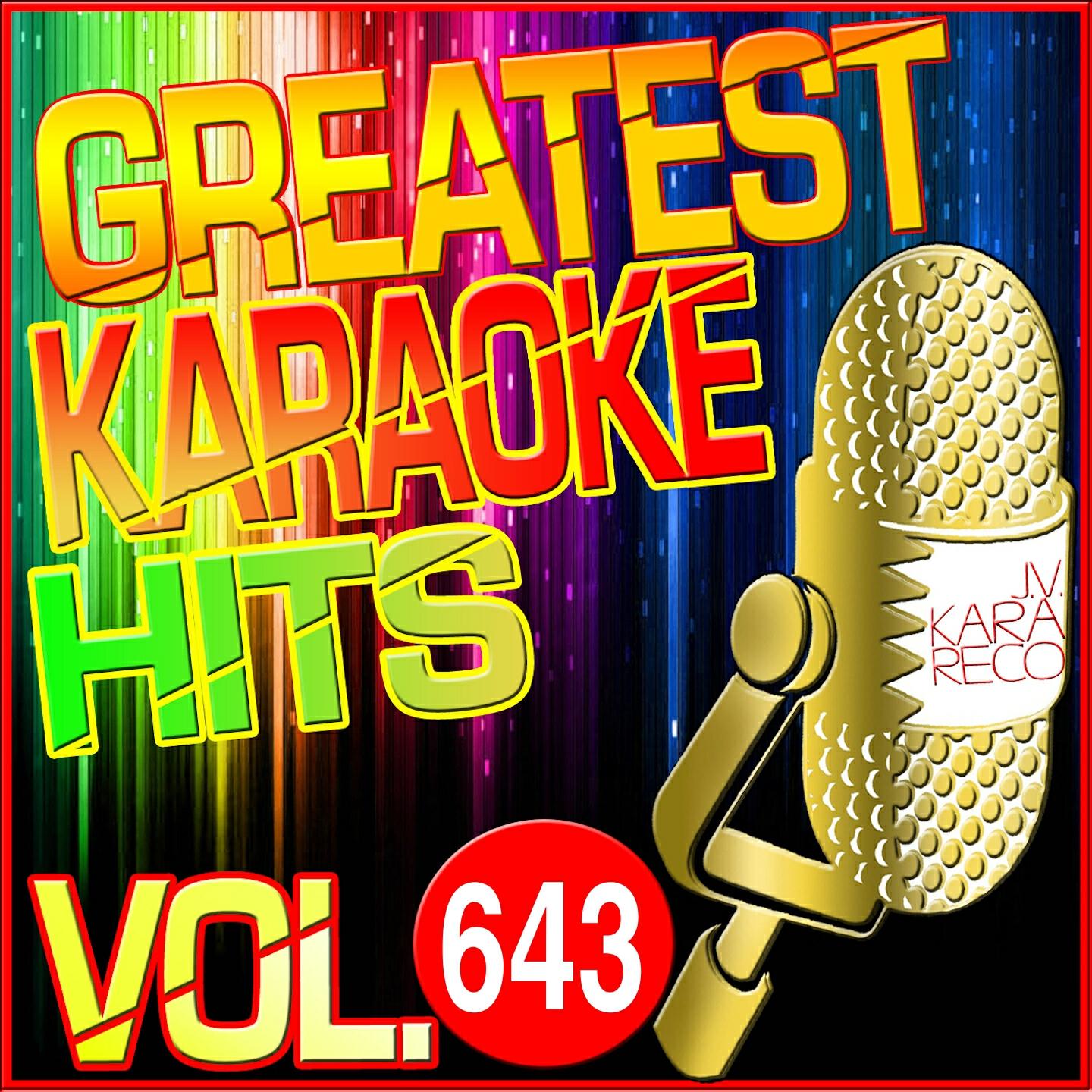 Релиз Greatest Karaoke Hits, Vol. 643