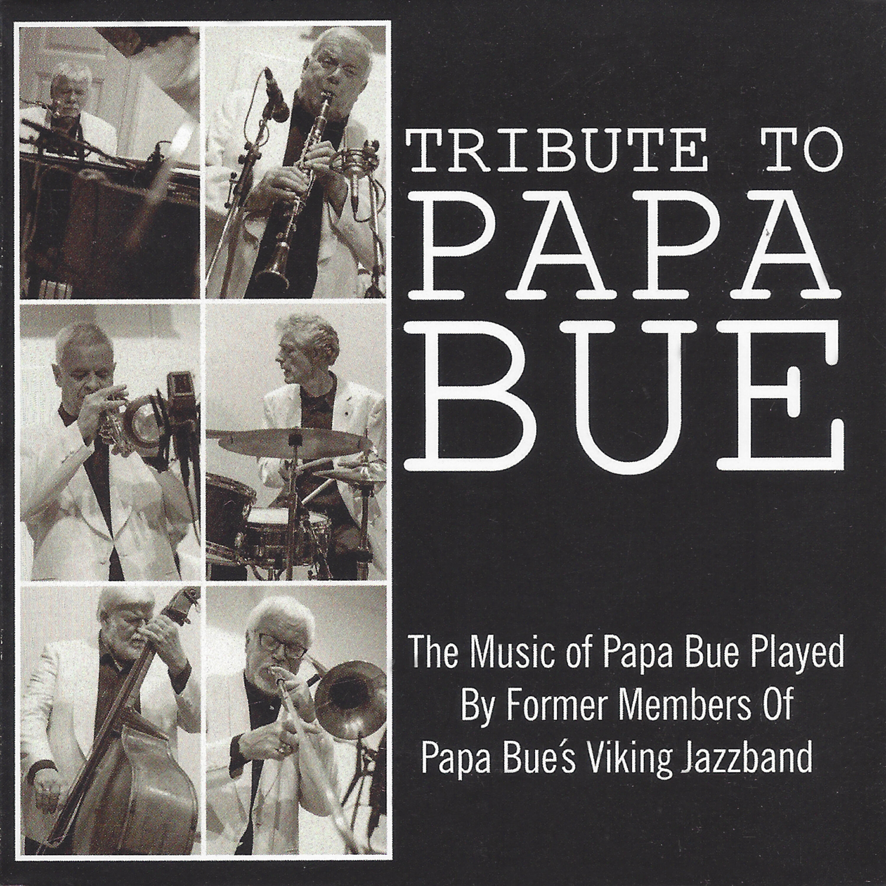 Релиз Tribute to Papa Bue