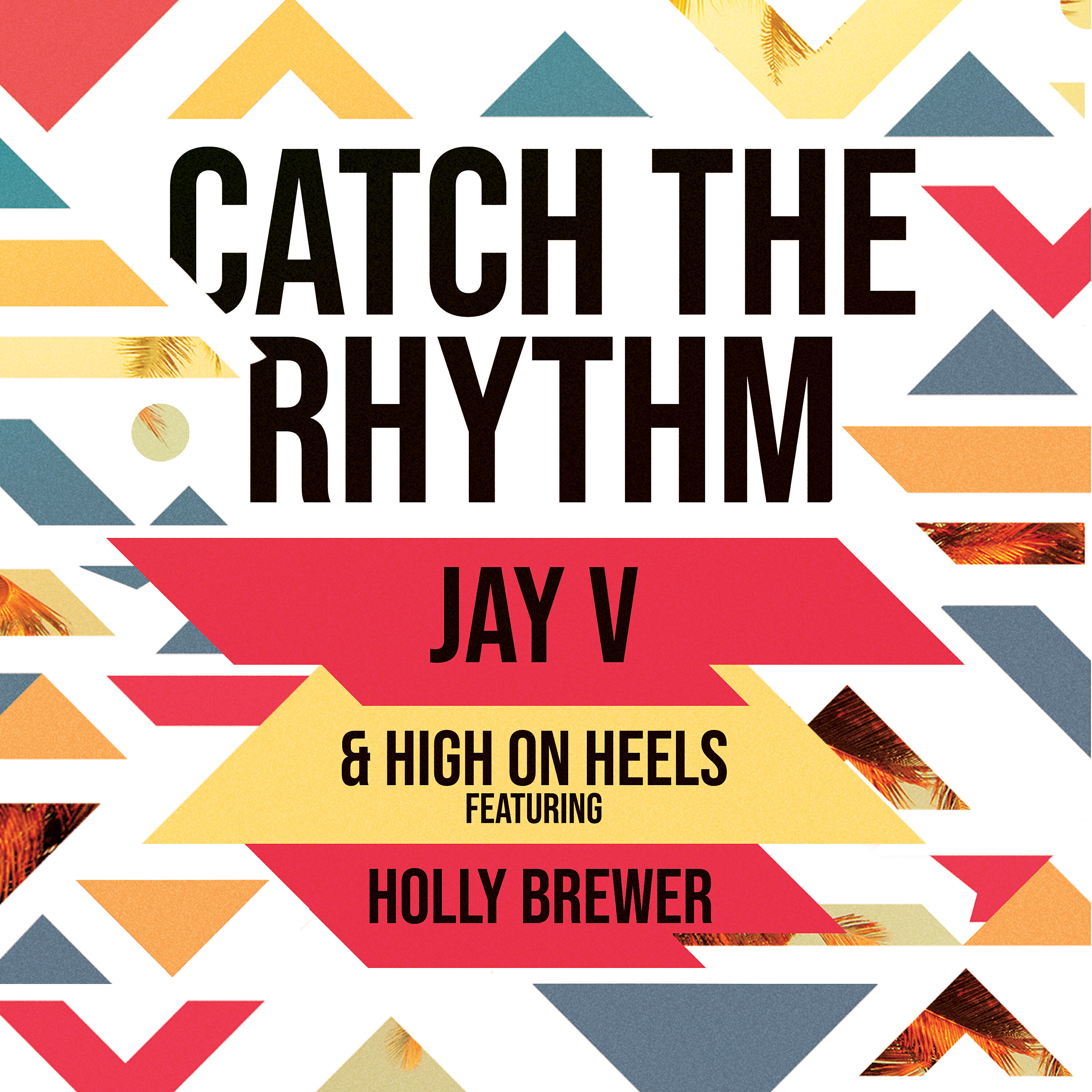 Релиз Catch the Rhythm
