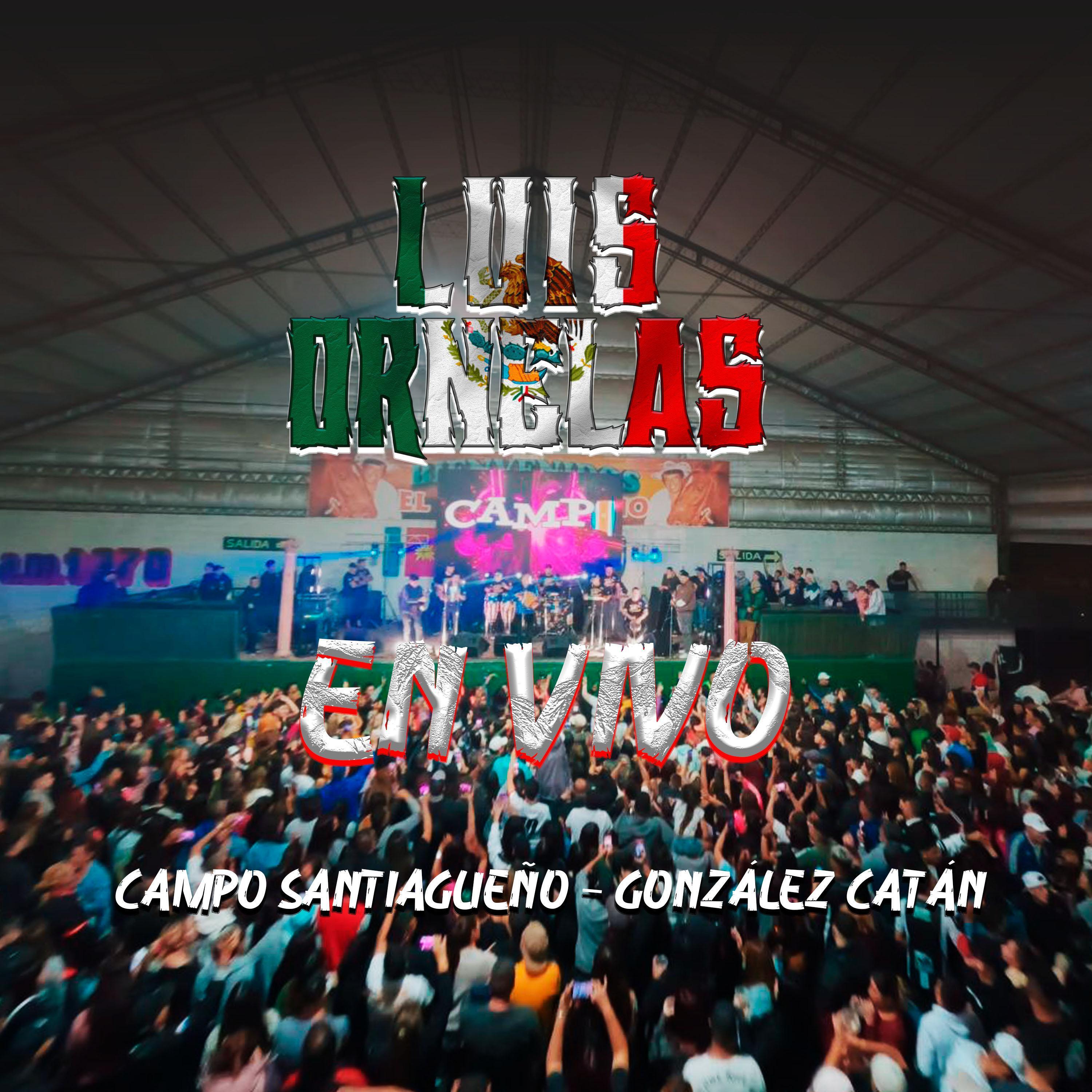 Релиз En Vivo Campo Santiagueño - Gonzalez Catan (En vivo)