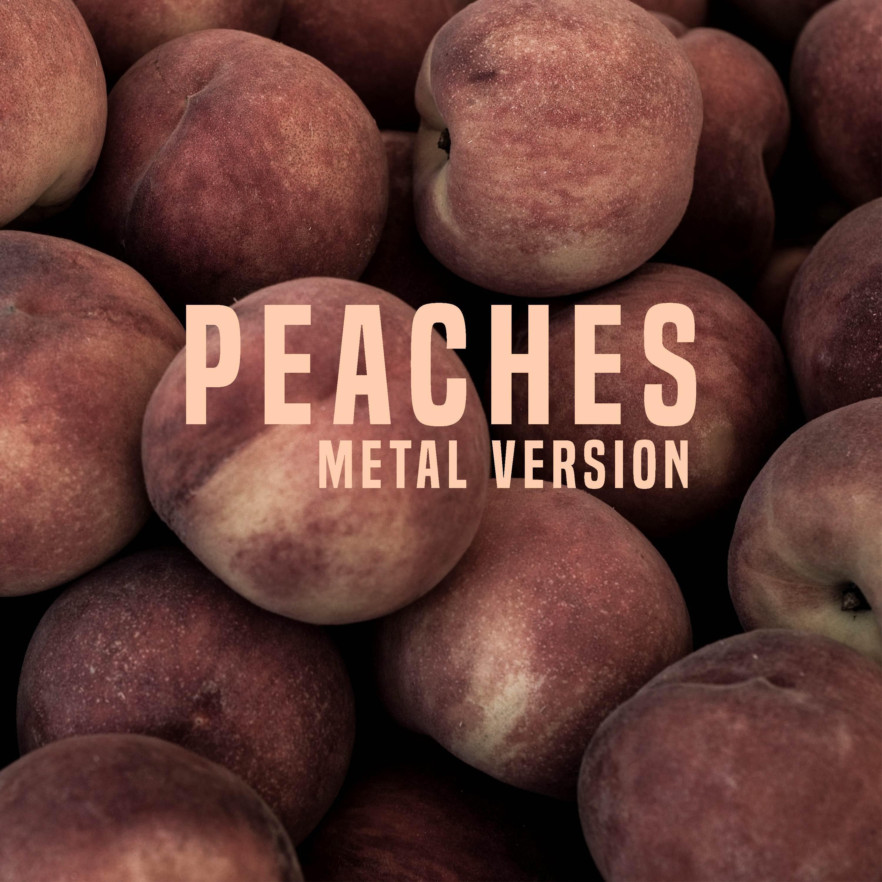 Релиз Peaches (Metal Version)