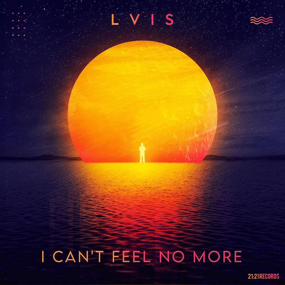 Релиз I Can't Feel No More (Radio Edit)