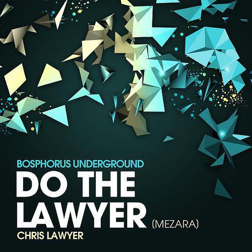 Релиз Do The Lawyer (Mezara)