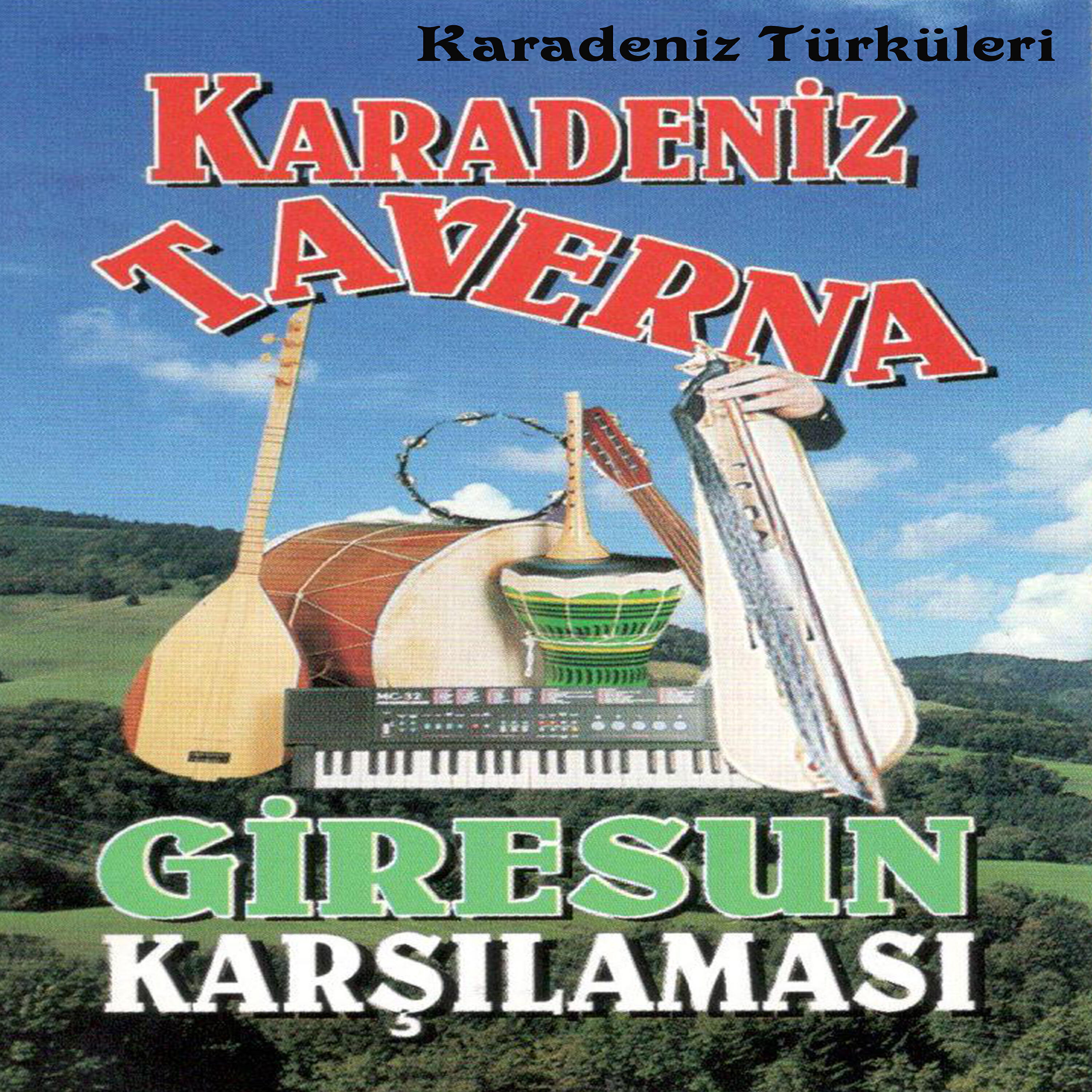 Релиз Karadeniz Türküleri / Karadeniz Taverna Giresun Karşılaması