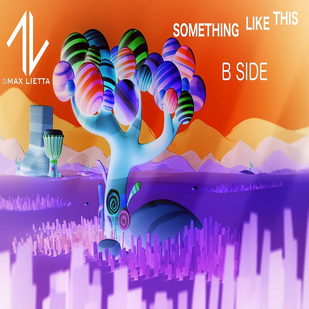 Релиз Something Like This B Side