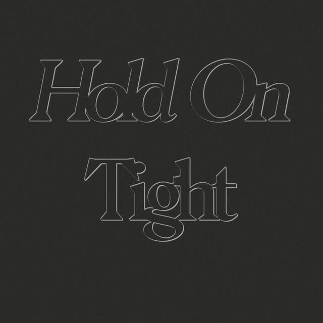 Релиз Hold On Tight