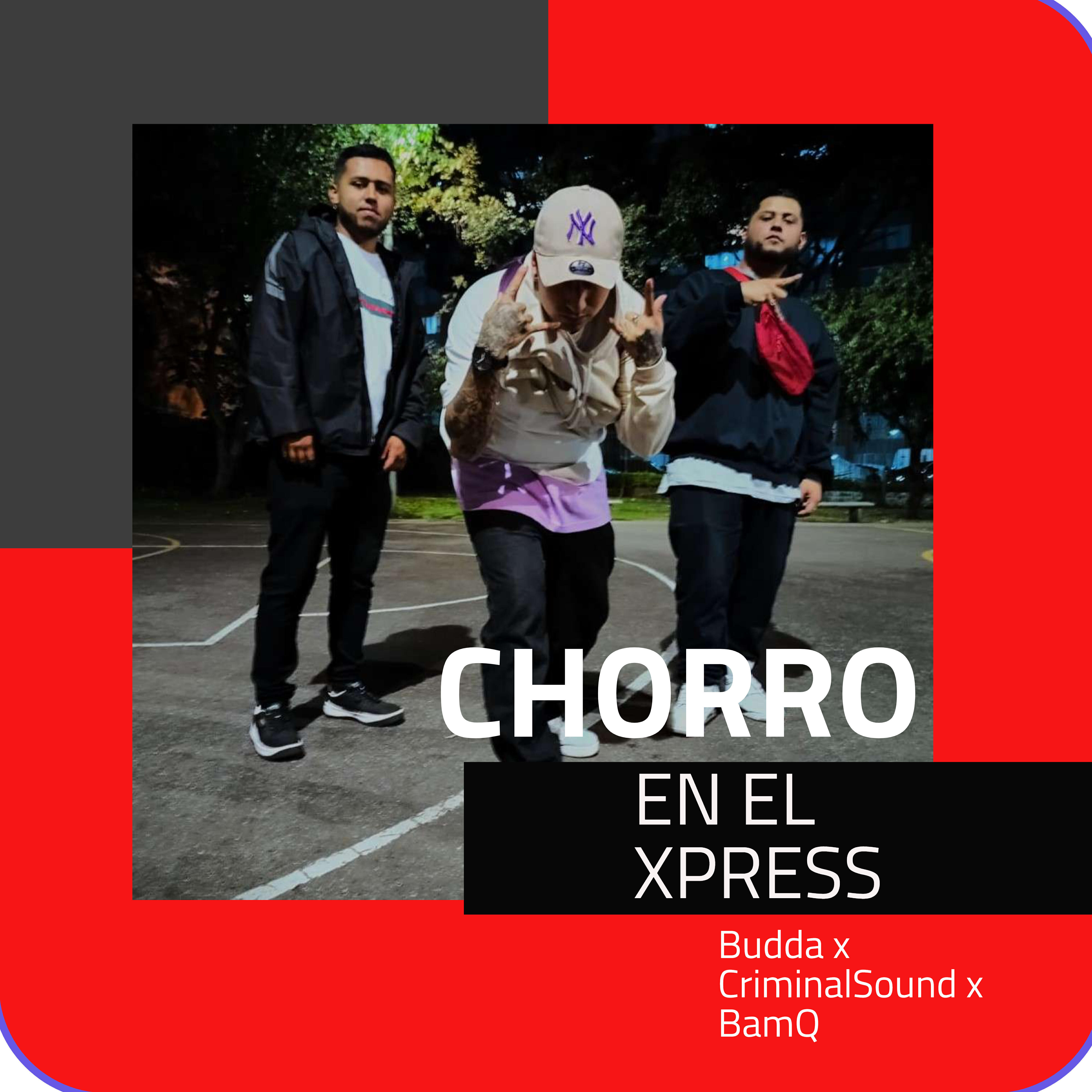 Релиз Chorro en el Xpress