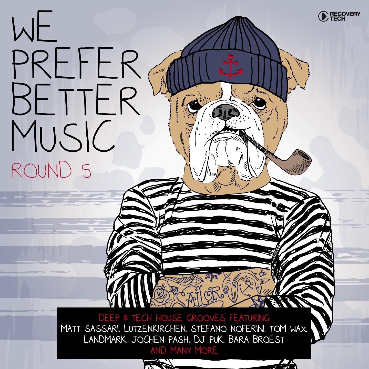 Релиз We Prefer Better Music - Round 5